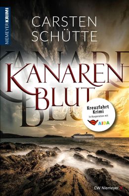 Kanarenblut | Kreuzfahrt-Krimi | Carsten Schütte | Taschenbuch | 384 S. | 2023