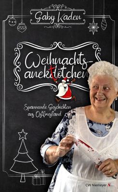 Weihnachtsanektötchen - Spannende Geschichten aus Ostfriesland | Gaby Kaden