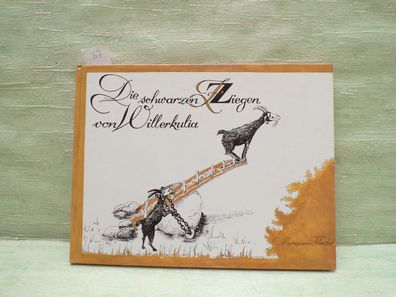 Marianne Förster Die schwarzen Ziegen von Willerkulia Bilderbuch Schreibschrift