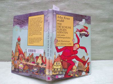Max Kruse Wie die Schuhe fliegen lernten Schelmengeschichten Johannes Gerber 1992