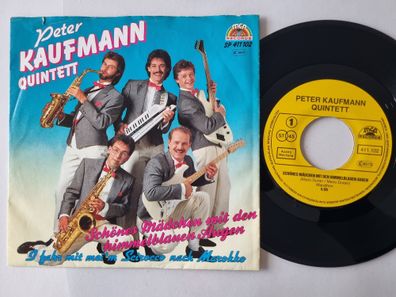 Peter Kaufmann Quintett - Schönes Mädchen mit den himmelblauen Augen 7'' Vinyl