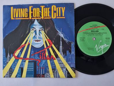 Gillan - Living For The City 7'' Vinyl UK