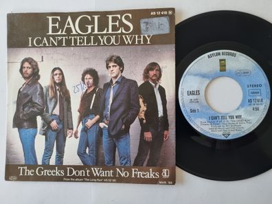 Eagles - I Can't Tell You Why 7'' Vinyl Germany