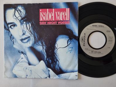 Isabel Varell - Geh' Nicht Vorbei 7'' Vinyl Germany/ CV Christian Anders