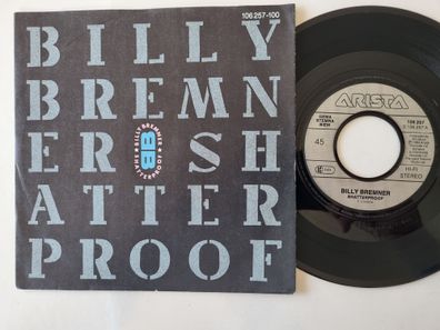 Billy Bremner - Shatterproof 7'' Vinyl Germany
