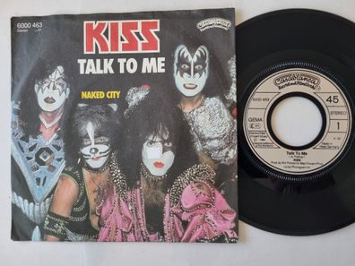 Kiss - Talk To Me/ Naked City 7'' Vinyl Germany