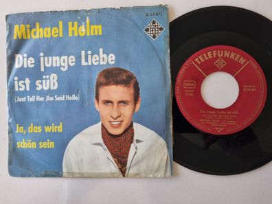 Michael Holm - Die Junge Liebe Ist Süss 7'' Vinyl Germany/ Bad Cover!