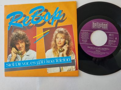 Rebop - Stell Dir vor, es gäb' koa Telefon 7'' Vinyl Germany