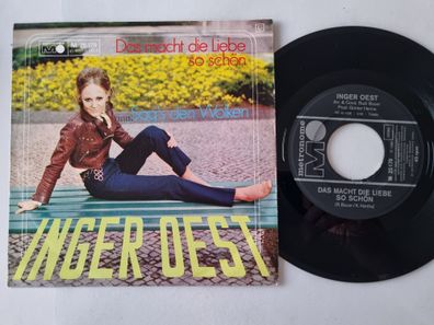Inger Oest - Das macht die Liebe so schön 7'' Vinyl Germany