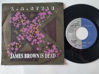 L.A. Style - James Brown Is Dead 7'' Vinyl Germany