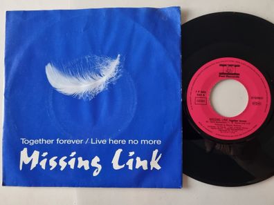 Missing Link - Together forever 7'' Vinyl Germany