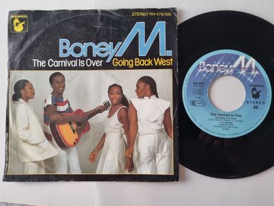 Boney M. - The Carnival Is Over/ Going Back West 7'' Vinyl Germany