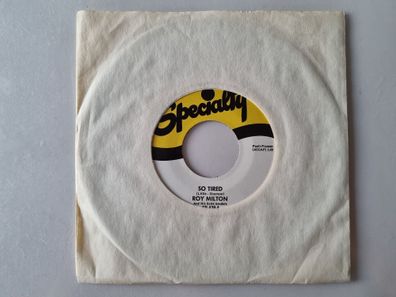 Roy Milton - So tired/ Thelma Lou 7'' Vinyl US