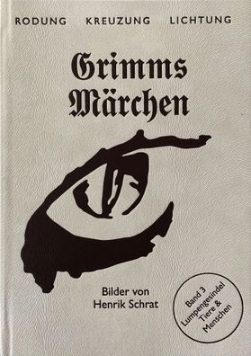 Grimms Märchen Band 3: Lumpengesindel | Tiere & Menschen | Grimm | Buch | 259 S
