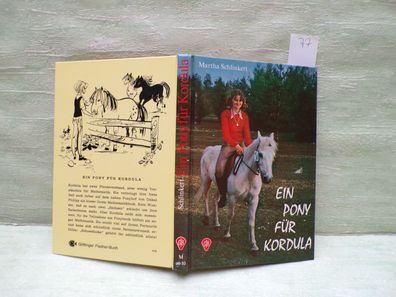 Martha Schlinkert Ein Pony für Kordula GJB 1977 Erica Hempel
