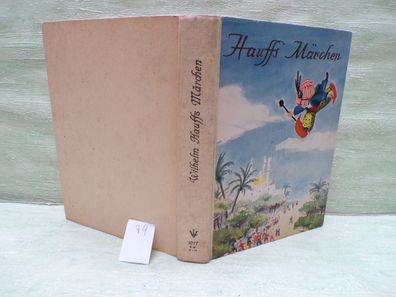 Wilhelm Hauffs Märchen Gisela Werner Schönhardt 5. Auflage 1957 Loewes Verlag