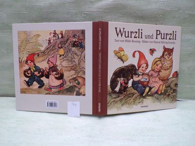 Wurzli und Purzli Hilde Bensing Hanna Helwig Goerke Weltbild 2005