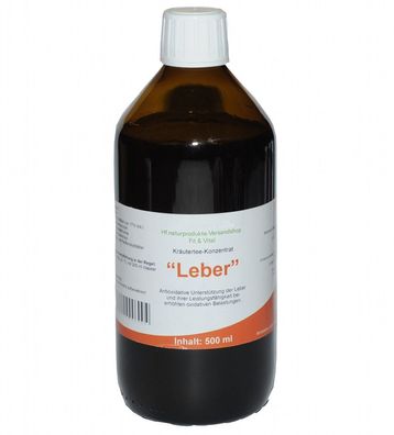 Leber Kräuter Tee Konzentrat aufbauend und stärkend für die Leber 500 ml