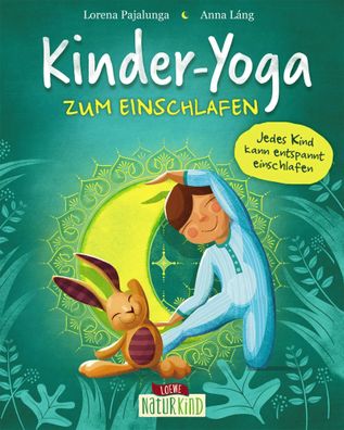 Kinder-Yoga zum Einschlafen | Lorena Pajalunga | Buch | Naturkind | 40 S. | 2020