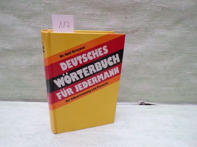 Dr Rolf Kraemer Deutsches Wörterbuch für Jedermann Silbentrennung Phonetik