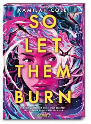 So Let Them Burn | Kamilah Cole | Buch | 448 S. | Deutsch | 2024 | Karibu
