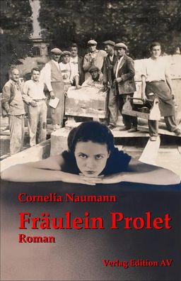 Fräulein Prolet | Roman | Cornelia Naumann | Taschenbuch | 527 S. | Deutsch