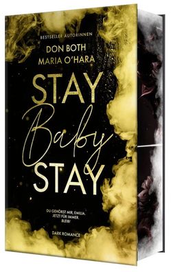 Stay Baby Stay | Mit wunderschönem Farbschnitt | Maria O'Hara (u. a.) | Buch