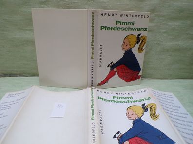 Henry Winterfeld Pimmi Pferdeschwanz Regine Ophuls Ackermann Lothar Blanvalet 1967