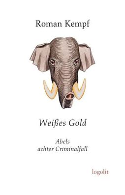 Weißes Gold | Abels achter Criminalfall | Roman Kempf | Taschenbuch | Deutsch