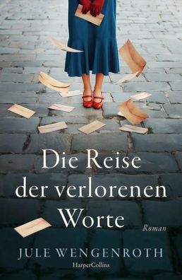 Die Reise der verlorenen Worte | Jule Wengenroth | Taschenbuch | 272 S. | 2025