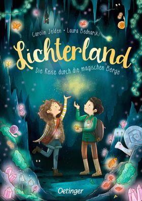 Lichterland 2. Die Reise durch die magischen Berge | Carolin Jelden | Buch