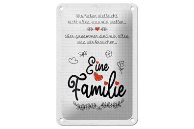 Blechschild Familie Wir haben nicht alles aber, 4 verschied Größen,