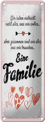 Blechschild Familie Zusammen sind wir alles, 4 verschied Größen,