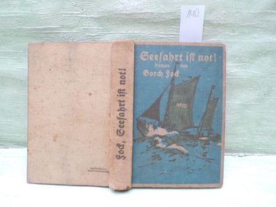 Gorch Fock Seefahrt ist not Glogau jr 1914 13.-16. Tsd Sütterlin / Frakturschrift