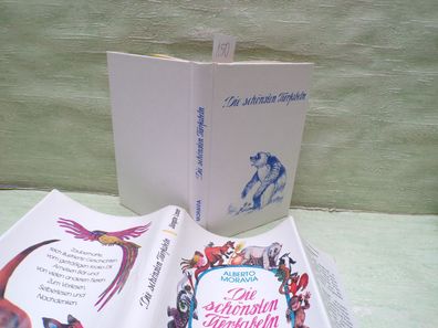 Alberto Moravia Die schönsten Tierfabeln Brigitte Smith Schneider 1981 Leinen SU