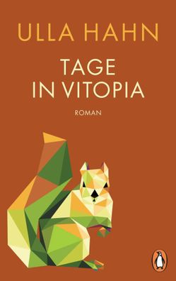 Tage in Vitopia | Roman | Ulla Hahn | Taschenbuch | 304 S. | Deutsch | 2024