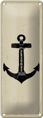 Blechschild Freunde Anker Trost Halt Sicherheit, 4 verschied Größen,