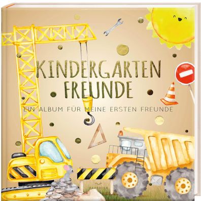Kindergartenfreunde - Baustelle | Pia Loewe | Buch | 72 S. | Deutsch | 2022