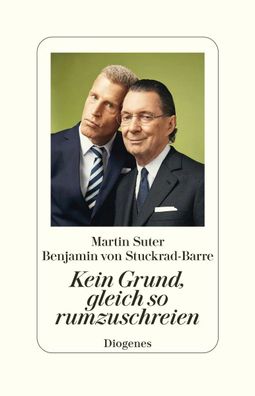 Kein Grund, gleich so rumzuschreien | Martin Suter (u. a.) | Buch | 320 S