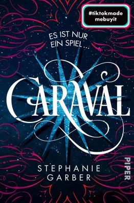 Caraval | Roman Bezaubernd und fantasievoll: Die BookTok-Sensation! | Garber