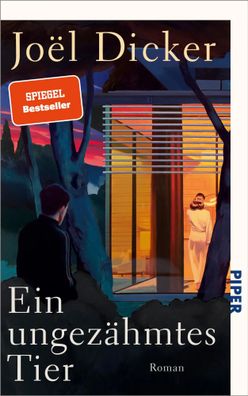 Ein ungezähmtes Tier | Joël Dicker | Buch | 432 S. | Deutsch | 2025