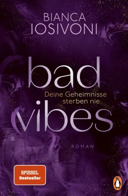 BAD VIBES. Deine Geheimnisse sterben nie | Bianca Iosivoni | Taschenbuch | 2025