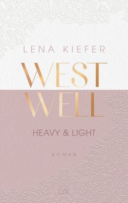 Westwell - Heavy & Light | Lena Kiefer | Taschenbuch | Westwell | 480 S. | 2022