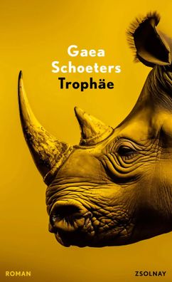 Trophäe | Roman | Gaea Schoeters | Buch | 256 S. | Deutsch | 2024