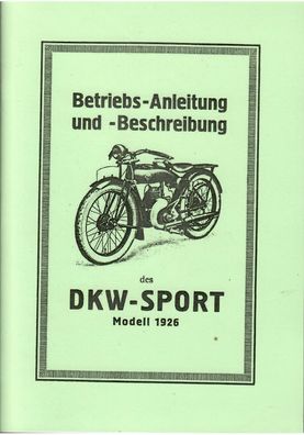 Betriebsanleitung DKW Sport E 206 Modelle 1926 Motorrad Oldtimer