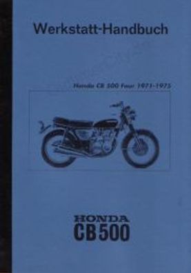 Wekstatt Handbuch Honda CB 500 Four Modelle 1971 - 1975