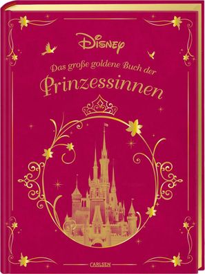 Disney: Das große goldene Buch der Prinzessinnen | Walt Disney | Buch | 304 S