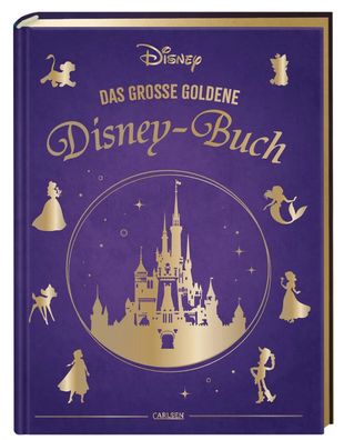 Disney: Das große goldene Disney-Buch | Walt Disney | Buch | 304 S. | Deutsch