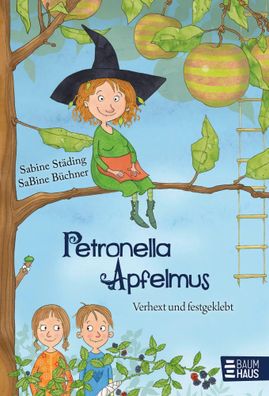 Petronella Apfelmus 01 - Verhext und festgeklebt | Sabine Städing | Buch | 2014