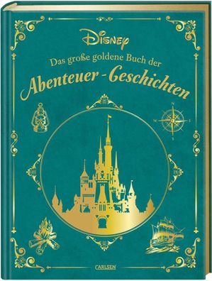 Disney: Das große goldene Buch der Abenteuer-Geschichten | Walt Disney | Buch